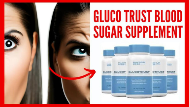 GlucoTrust Blood Sugar Supplement Review