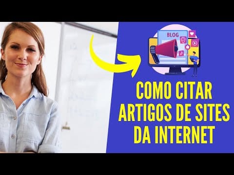 Como Citar Artigos de Sites da Internet (Método Correto)