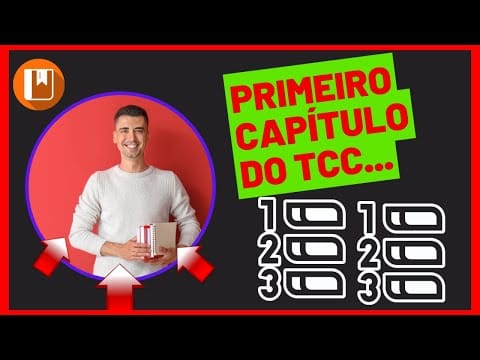 O Que Deve Constar no Primeiro Capítulo do TCC? (Passo a Passo)