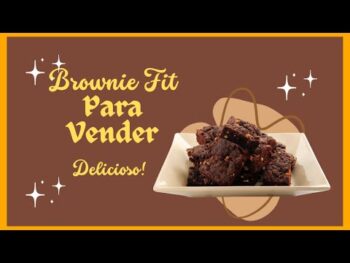 Brownie Fit Para Vender – Como Fazer Brownie Para Vender? Fácil, Fit e Delicioso!
