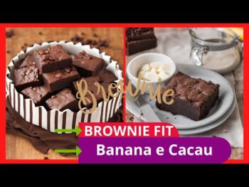 Brownie Fit de Banana e Cacau Sem Açúcar – Receita Deliciosa de Brownie FIT!