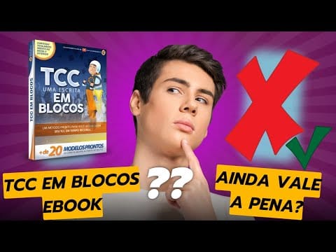 TCC em Blocos Ebook Funciona? O Ebook TCC em Blocos Ainda Vale a Pena?