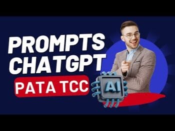 Prompts do Chatgpt no TCC – Seu TCC Passo a Passo Com IA!