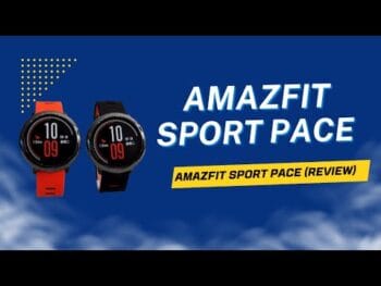 Smartwatch Amazfit Sport Pace – Motivos Para Comprar Este Relógio Inteligente Incrível!