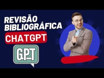 Revisão Bibliográfica Como Fazer Usando ChatGPT?