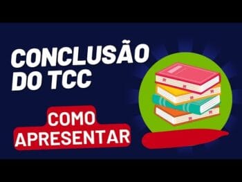 Como Apresentar a Conclusão do TCC (Mestrado e Doutorado)