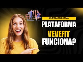 Plataforma VeveFit Funciona? VeveFit Protocolo, Barriga Negativa e Muito Mais!