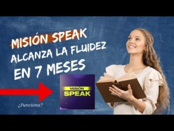 Misión Speak: Alcanza la Fluidez en 7 Meses – ¿Funciona? ¿Dónde Comprar?