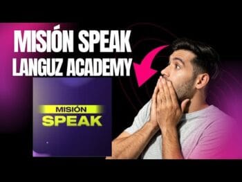 Mission Speak Languz Academy – Mission Speak ¿Vale la pena comprarlo? [Testimonio]
