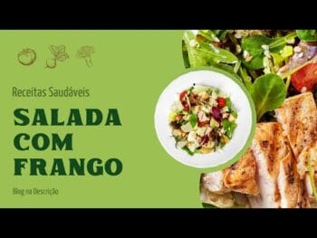 Salada Para Emagrecer Com Frango – Receita Deliciosa e Saudável!