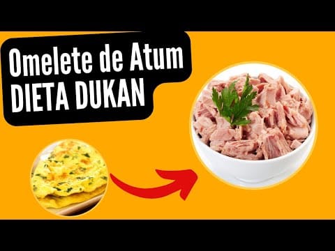 Dieta Dukan Omelete de Atum (Receita Completa e Deliciosa)