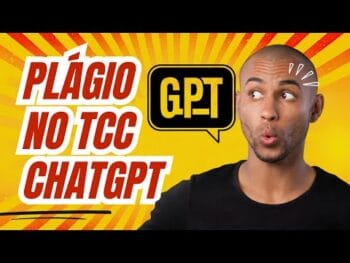 TCC Chat GPT Sem Plágio: Descubra Como Fazer Passo a Passo!