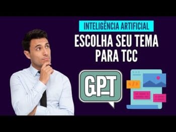 TEMA PARA TCC – Como Escolher Seu TCC Passo a Passo Com Ajuda da IA!
