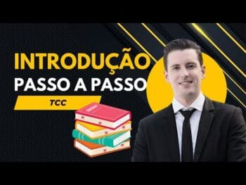 Introdução do TCC Passo a Passo! (Monografis)