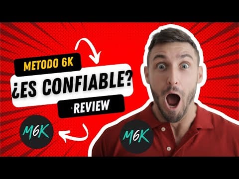 Metodo 6K es Confiable? ¿Vale la Pena Comprar el MÉTODO 6K? [Review]