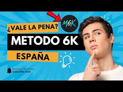 Metodo 6k España Donde Comprar? ¿Vale la Pena el Método 6K? (Beneficios y Testimonios)