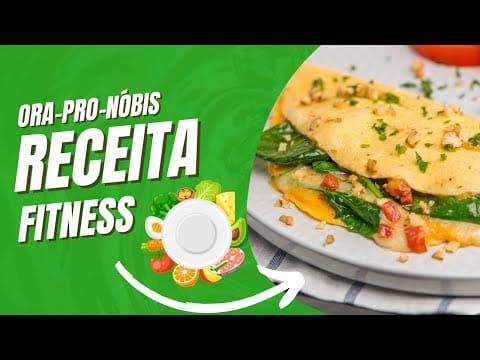 Omelete Fit Com Ora-Pro-Nóbis – Receita Para Emagrecer Ora-Pro-Nóbis!