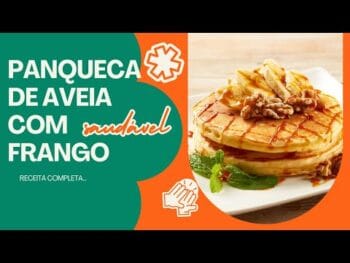 Panqueca de Aveia Com Frango Desfiado – Receita Fácil, FIT e Saudável!