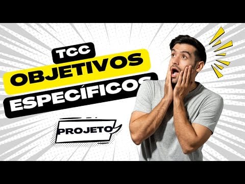 Objetivos Específicos Projeto TCC Passo a Passo Definitivo