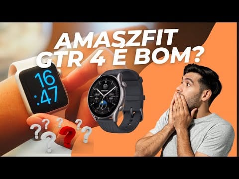 Amazfit GTR 4 New Smartwatch – Review Sincero!