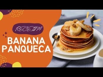 Panqueca de Banana Fit Com Tapioca – Receita Deliciosa Para Sua Boa Forma!
