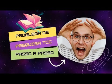 Problema de Pesquisa Passo a Passo (TCC)