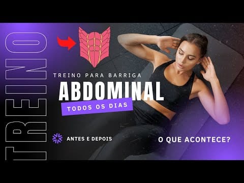 Abdominal Todos os Dias Antes e Depois – Veja o Que Acontece!