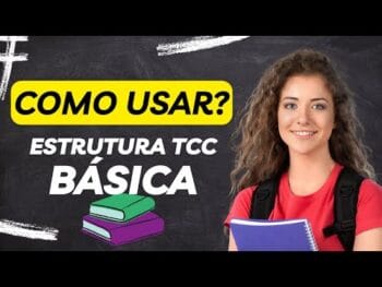 Como Usar a Estrutura Básica de um TCC!