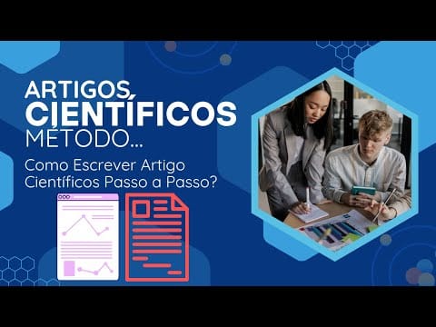 Artigo Científicos: Como Escrever Artigo Científicos Passo a Passo?