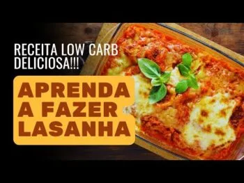 Lasanha de Berinjela Com Carne Moída – Receita Low Carb Simples e Gostosa!