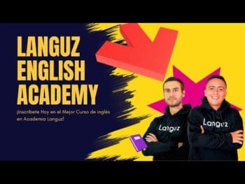 Languz English Academy Precio: ¡Inscríbete Hoy en el Mejor Curso de Inglés en Academia Languz!