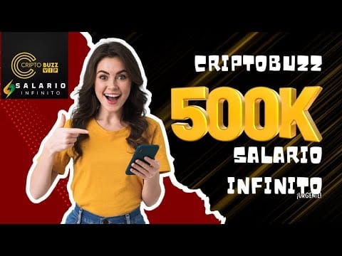 Crypto Buzz YouTube: ¡URGENTE! Consigue Tu Salario Ilimitado Con CryptoBuzz (Únete Ahora)