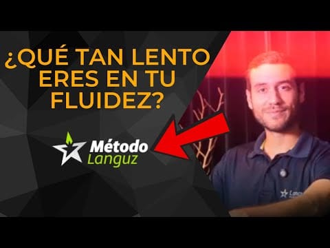 Curso Languz English Academy – ¿Qué Tan Lento Eres en Tu Fluidez?